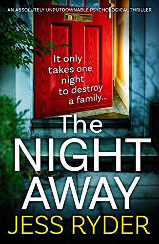 The Night Away: An absolutely unputdownable psychological thriller (English Edition)