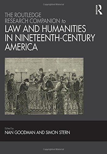 The Routledge Research Companion to Law and Humanities in Nineteenth-Century America