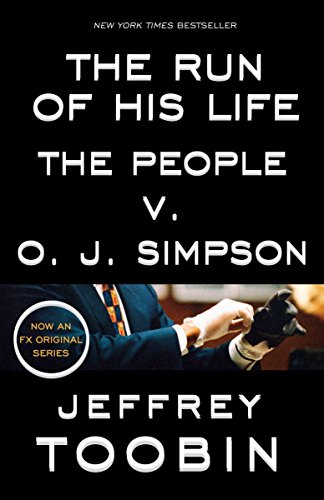 The Run Of His Life: The People V. O. J. Simpson