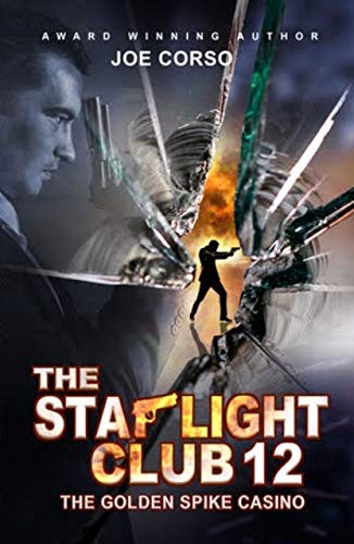 The Starlight Club 12: The Golden Spike Casino (English Edition)