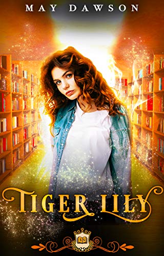 Tiger Lily (Spell Library Book 7) (English Edition)