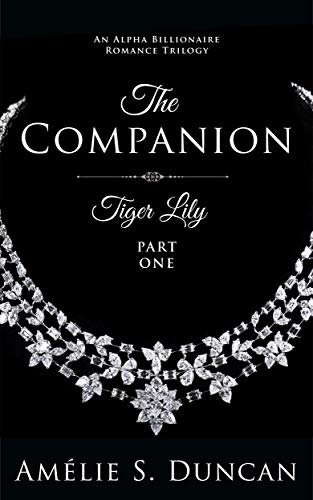 Tiger Lily: The Companion (Tiger Lily Trilogy Book 1) (English Edition)