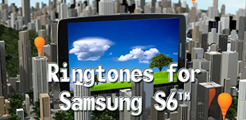 Tonos para Samsung S6 ™