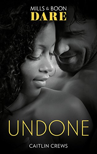 Undone (Mills & Boon Dare) (Hotel Temptation, Book 2) (English Edition)