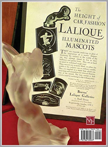 Unique Lalique Mascots Volume 2: The automotive radiator hood & desk ornaments of master glass artisan R. Lalique (including auction realisation prices)