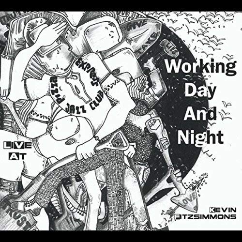 Working Day And Night - Live At Pizza Express Jazz Club