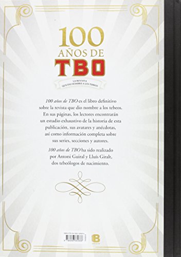 100 años de TBO: La revista que dio nombre a los Tebeos (Bruguera Clásica)