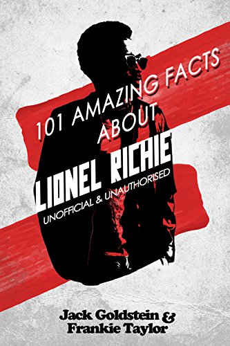 101 Amazing Facts about Lionel Richie (English Edition)