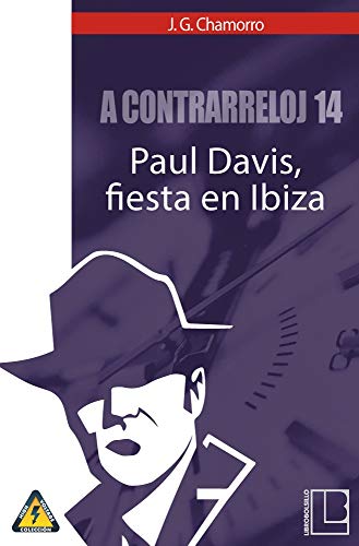 A contrarreloj 14: Paul Davis, fiesta en Ibiza