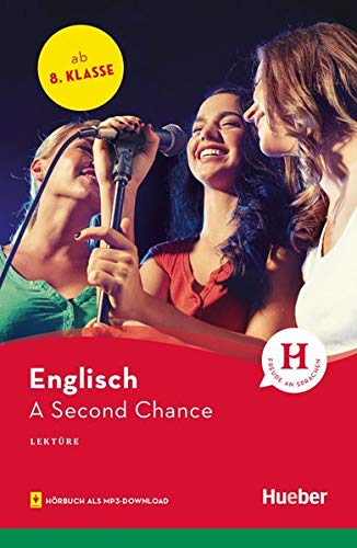 A Second Chance. Lektüre mit Audios online: Englisch