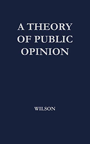 A Theory of Public Opinion (Philosophical and Historical Studies. Institute of Philosoph)