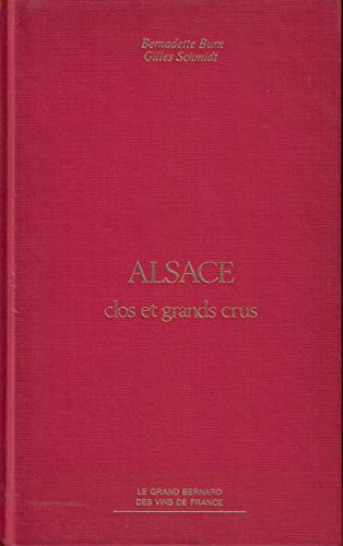 Alsace Clos et grands crus Le Grand Bernard des vins de France