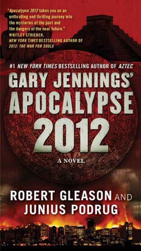 Apocalypse 2012: A Novel (Aztec Book 6) (English Edition)