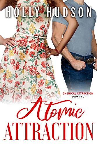 Atomic Attraction: Chemical Attraction Book 2 (English Edition)