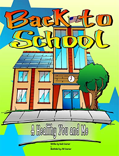 Back to School A Healthy Me & You: Returning to School During a Pandemic (English Edition)