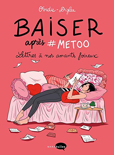 Baiser après #Metoo : Lettres à nos amants foireux (Marabulles)