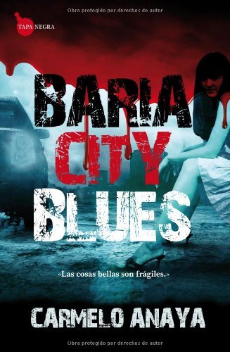 Baria City Blues (Tapa Negra)