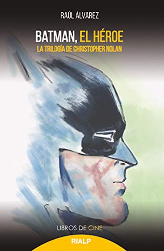 Batman, el héroe: La trilogía de Christopher Nolan (Cine)