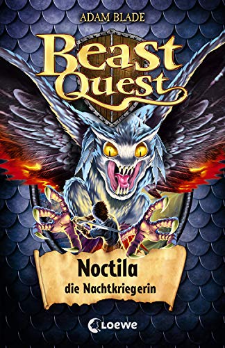 Beast Quest 55 - Noctila, die Nachtkriegerin: Spannendes Buch ab 8 Jahre (German Edition)