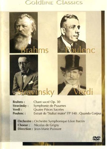 Brahms : chant sacré op. 30 ; stravinsky: symphonie de psaumes ; verdi : 4 pieces sacrees ; poulenc : extrait de stabat [Francia] [DVD]