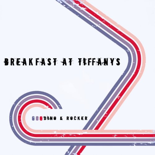 Breakfast At Tiffanys (Club Rockerz Edit)
