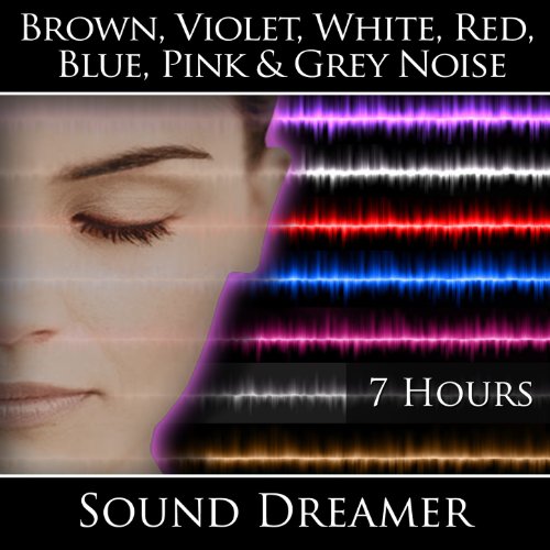 Brown, Violet, White, Red, Blue, Pink and Grey Noise - 7 Hours