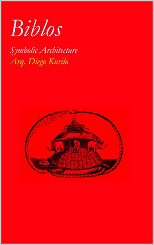 Byblos: Symbolic Architecture (English Edition)