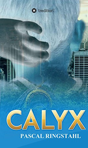 CALYX (German Edition)