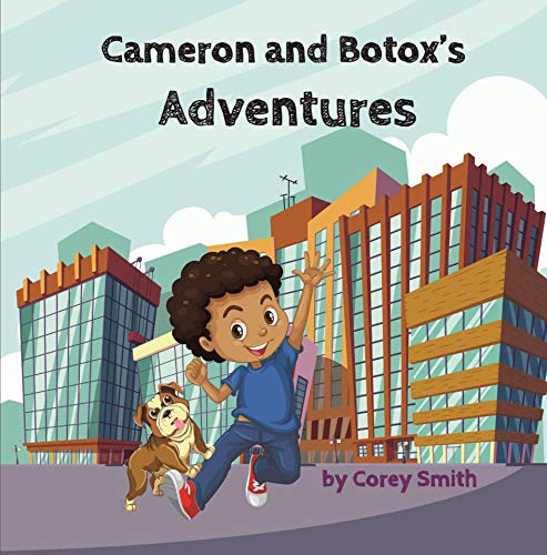 Cameron and Botox's Adventures (English Edition)