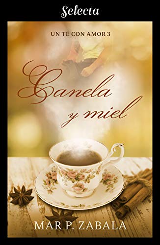 Canela y miel (Un té con amor 3)