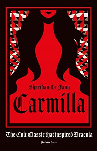 Carmilla: The cult classic that inspired Dracula (English Edition)