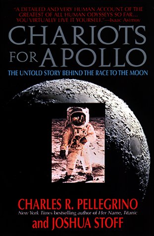 Chariots for Apollo: The Untold Story behind the Race to the Moon
