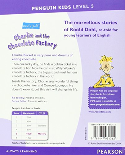 Charlie and the chocolate factory. Penguin kids. Level 5. Con espansione online (Pearson English Kids Readers)