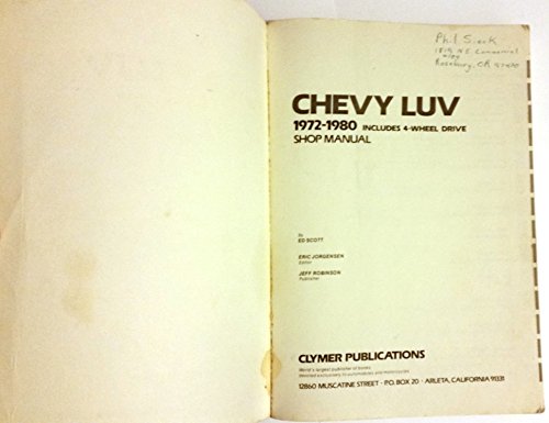 Chevy Luv 2-&4-Wheel Drive 1972-1982 Gas and Diesel Shop Manual