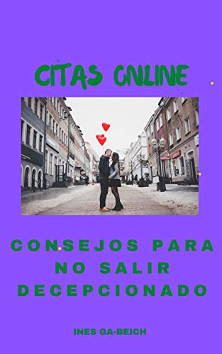 CITAS ONLINE: Consejos para inscribirse en webs de citas