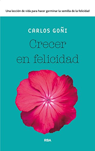 Crecer en felicidad (OTROS NO FICCIÓN)