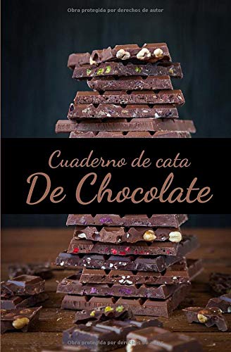 Cuaderno de Cata de Chocolate: Organiza, Registra y Analiza tu Degustación de Chocolate - Formato 13,34 x 20,32cm con 62 Páginas y 60 Fichas de Cata - Aprecia y registra cada bocado