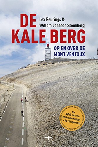 De kale berg: op en over de Mont Ventoux (Dutch Edition)