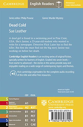 Dead Cold. Level 2 Elementary / Lower-intermediate. A2. Cambridge English Readers.: Elementary / Lower Intermediate Level 2