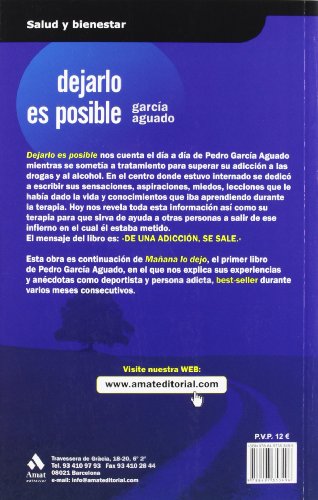 Dejarlo es posible: Cómo dejé las drogas y el alcohol