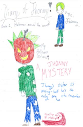 Diary of Jhonny Book One: Halloween Around the Corner (English Edition)