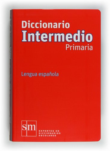 Diccionario Intermedio Primaria. Lengua española - 9788467541281