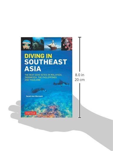 Diving in Southeast Asia: A Guide to the Best Sites in Indonesia, Malaysia, the Philippines and Thailand (Periplus Action Guides) [Idioma Inglés]