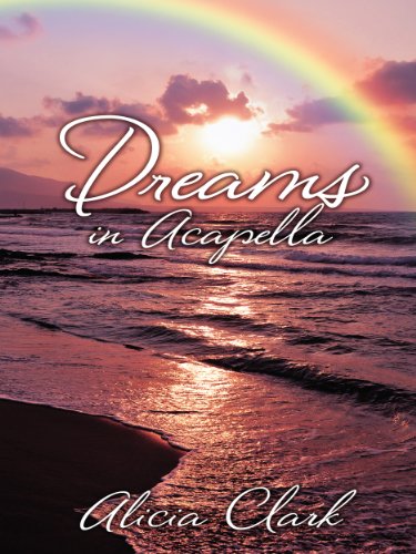 Dreams in Acapella (English Edition)