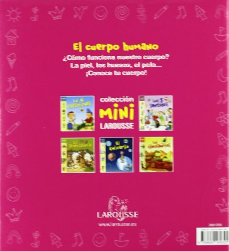 El cuerpo humano (LAROUSSE - Infantil / Juvenil - Castellano - A partir de 5/6 años - Colección Mini Larousse)