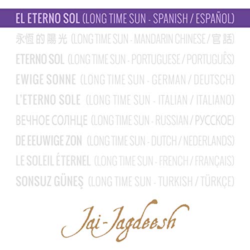 El Eterno Sol (Long Time Sun) (Spanish / Español)