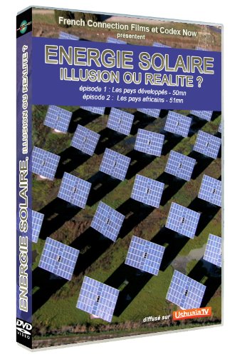 Energie solaire : Illusion ou réalité ? [Francia] [DVD]