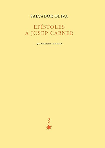 Epístolesl a Josep Carner (Poesia dels Quaderns Crema)