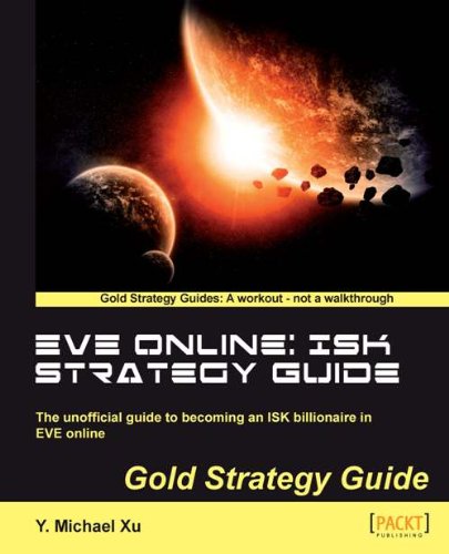 EVE Online: ISK Strategy Guide (English Edition)