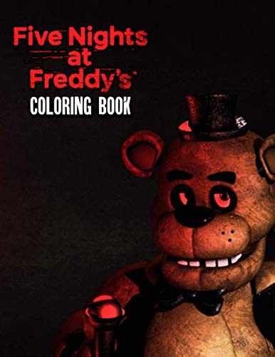 Five Nights At Freddy’s Coloring Book: 50+ Coloring Pages. JUMBO coloring book for Five Nights At Freddy’s fans